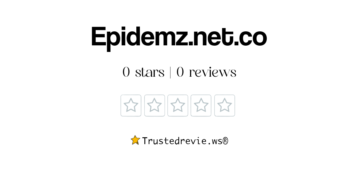 Epidemz Net Co Review Legit Or Scam New Reviews