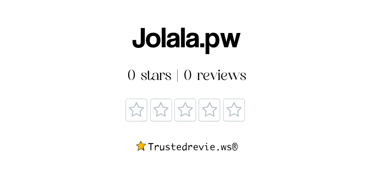 Jolala Pw Review Legit Or Scam New Reviews