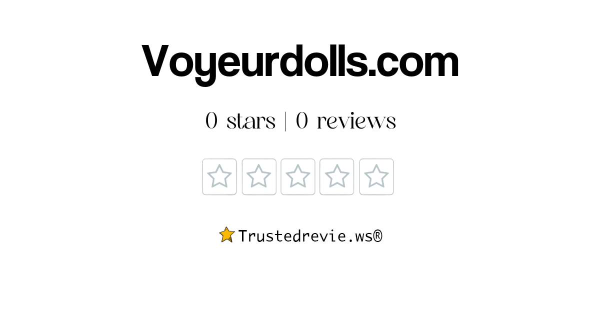 Voyeurdolls Review Legit Or Scam New Reviews