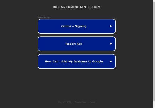 Instantmarchant-p.com Reviews Scam