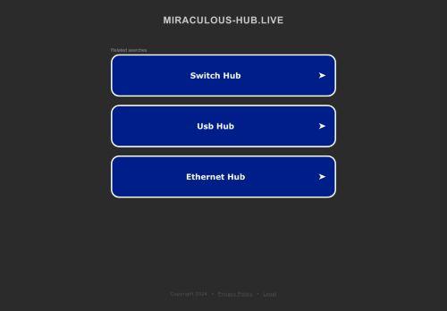Miraculous-hub.live Reviews Scam