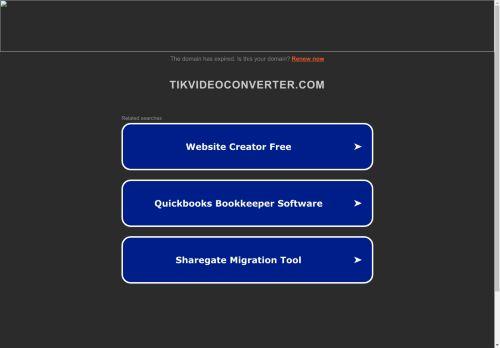 Tikvideoconverter.com Reviews Scam