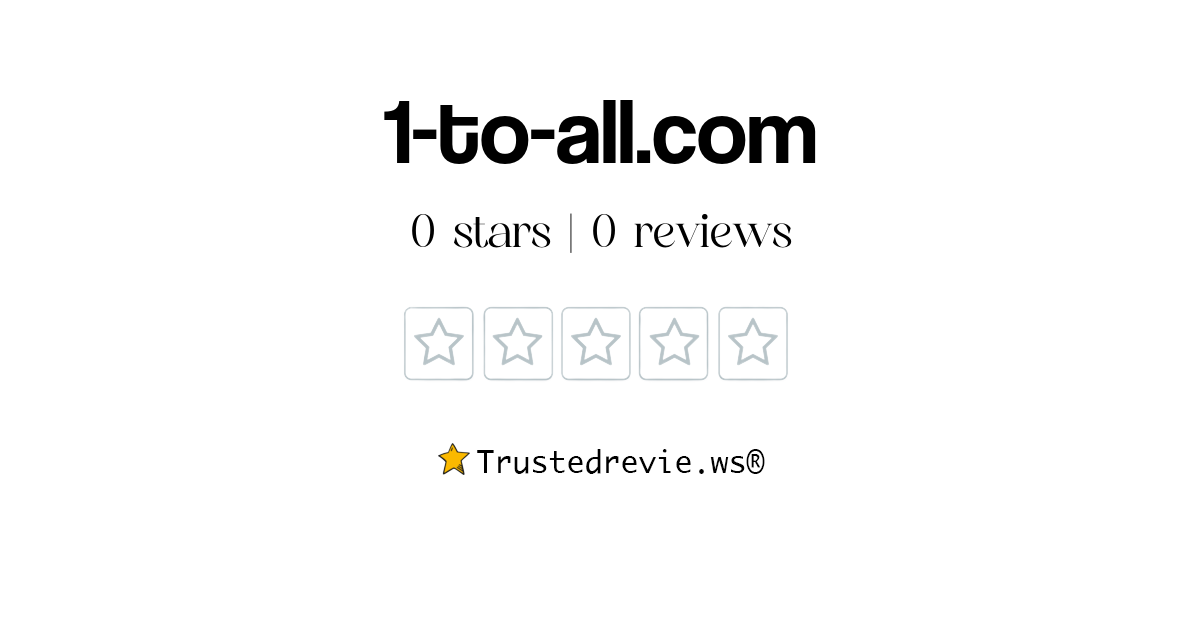 1-to-all.com Review: Legit or Scam? [2026 New Reviews]