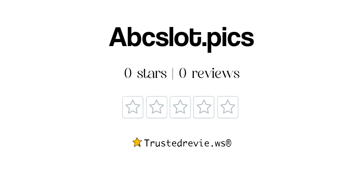 Abcslot.pics Review: Legit or Scam? [2024 New Reviews]