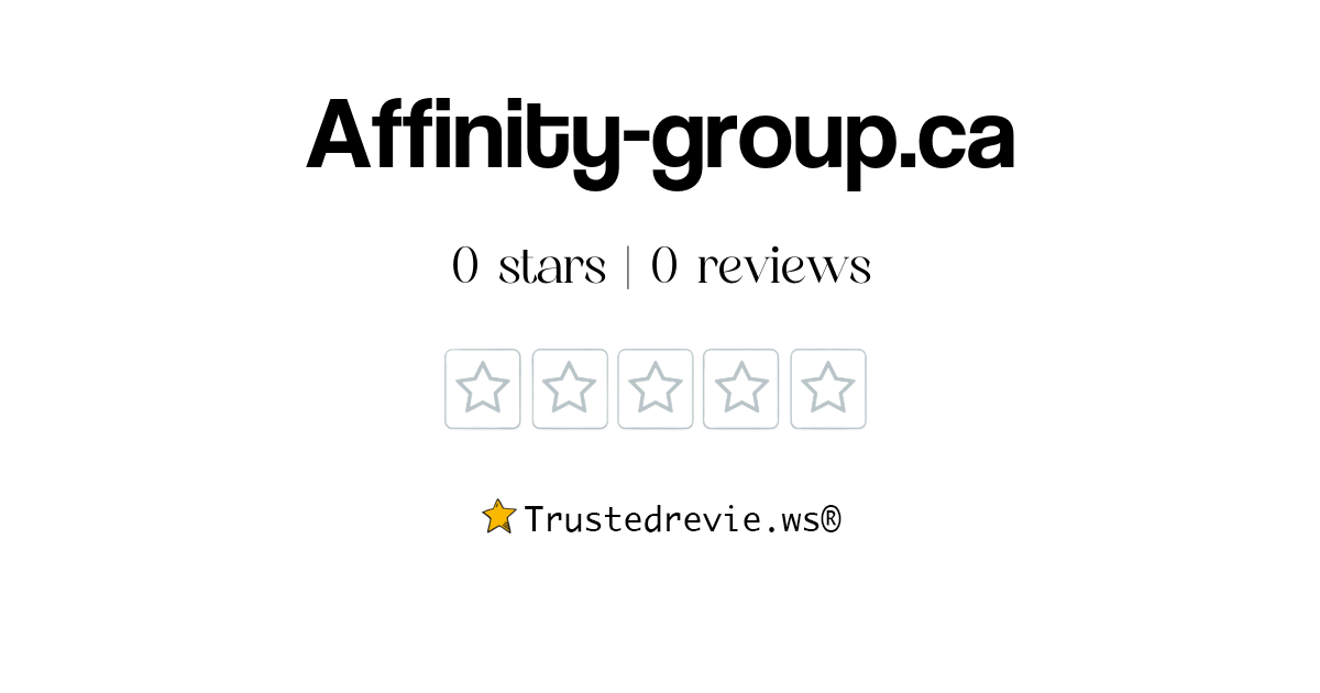 Affinitygroup.ca Review Legit or Scam? [2024 New Reviews]