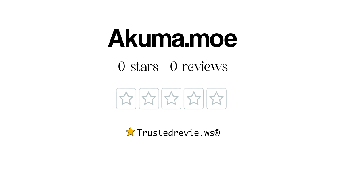 Akuma.moe Review: Legit or Scam? [2025 New Reviews]