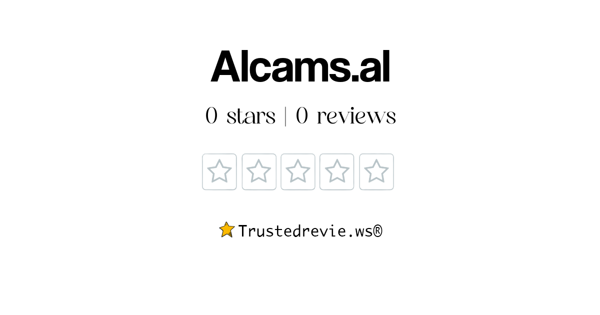 Alcams.al Review: Legit or Scam? [2025 New Reviews]