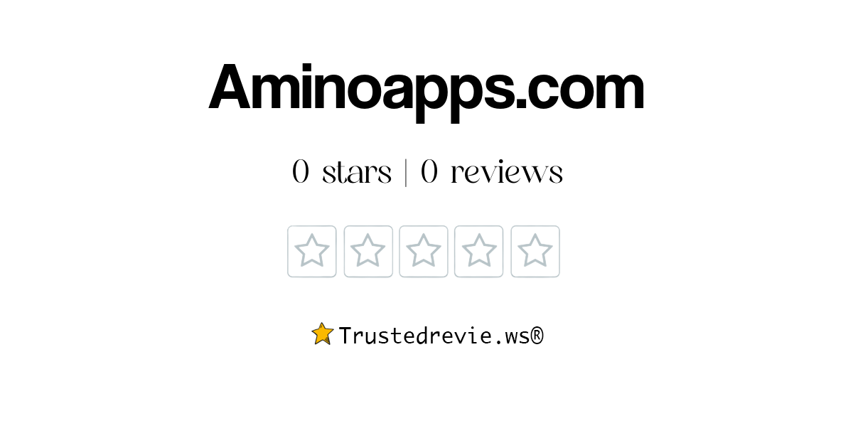 Aminoapps.com Review: Legit or Scam? [2024 New Reviews]