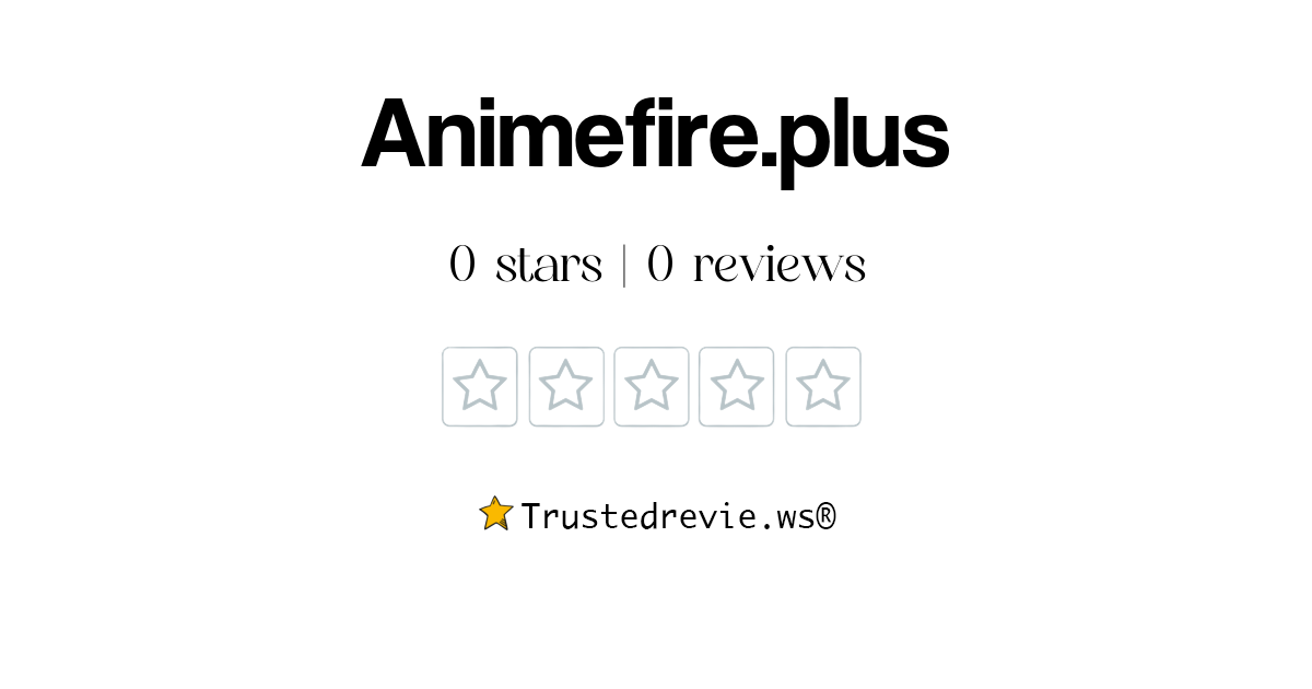 Animefire é confiável? - Site Confiável?