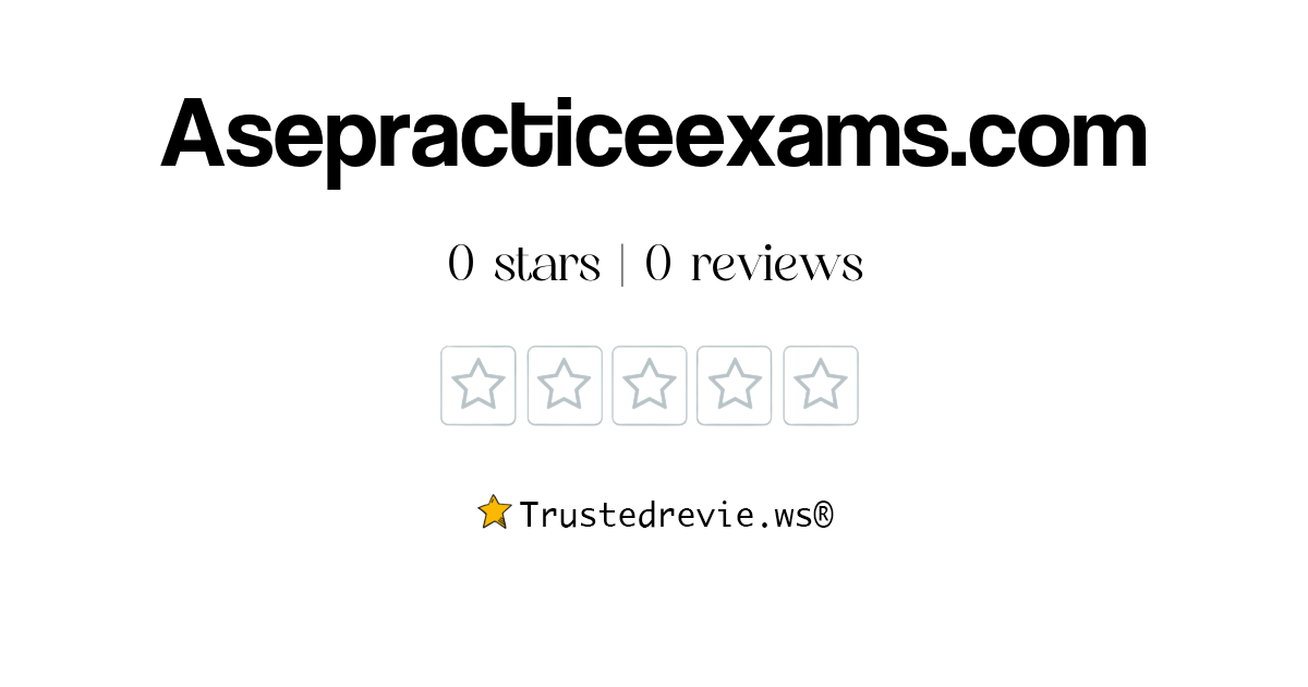 Asepracticeexams.com Review: Legit or Scam? [2026 New Reviews]