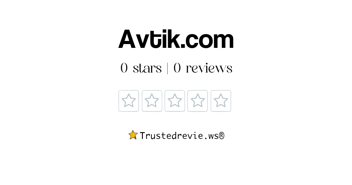 Avtik.com Review: Legit or Scam? [2025 New Reviews]