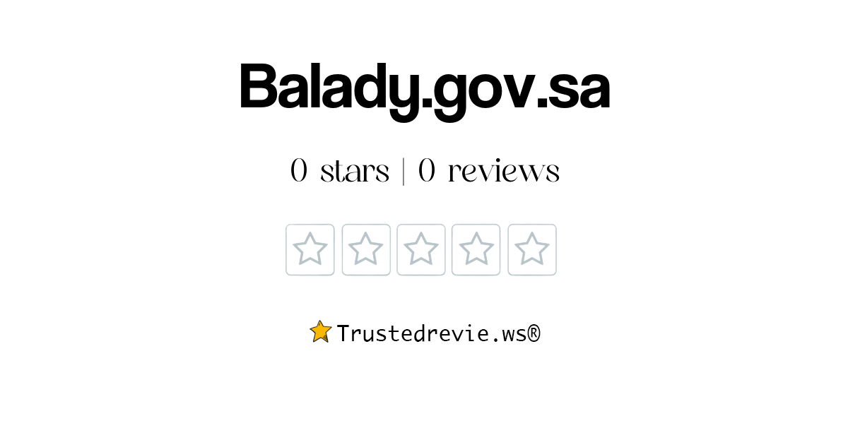 Balady.gov.sa Review: Legit or Scam? [2026 New Reviews]