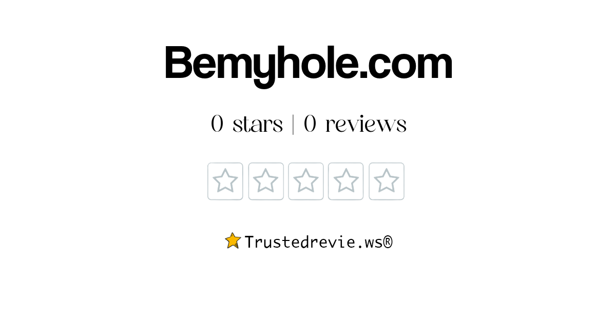 Bemyhole.com Review: Legit or Scam? [2025 New Reviews]
