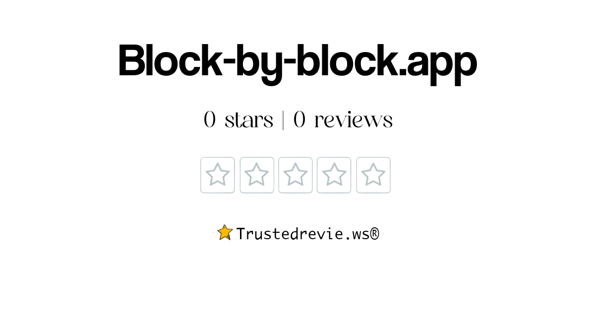 Block-by-block.app Review: Legit or Scam? [2026 New Reviews]