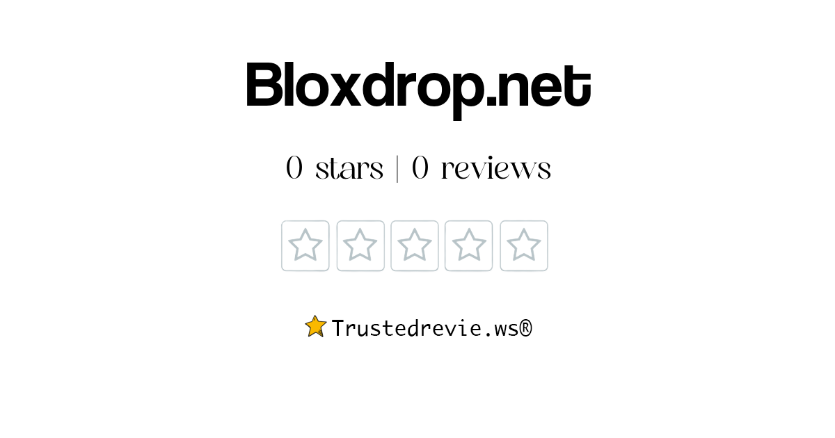 Bloxdrop.net Review: Legit or Scam? [2026 New Reviews]