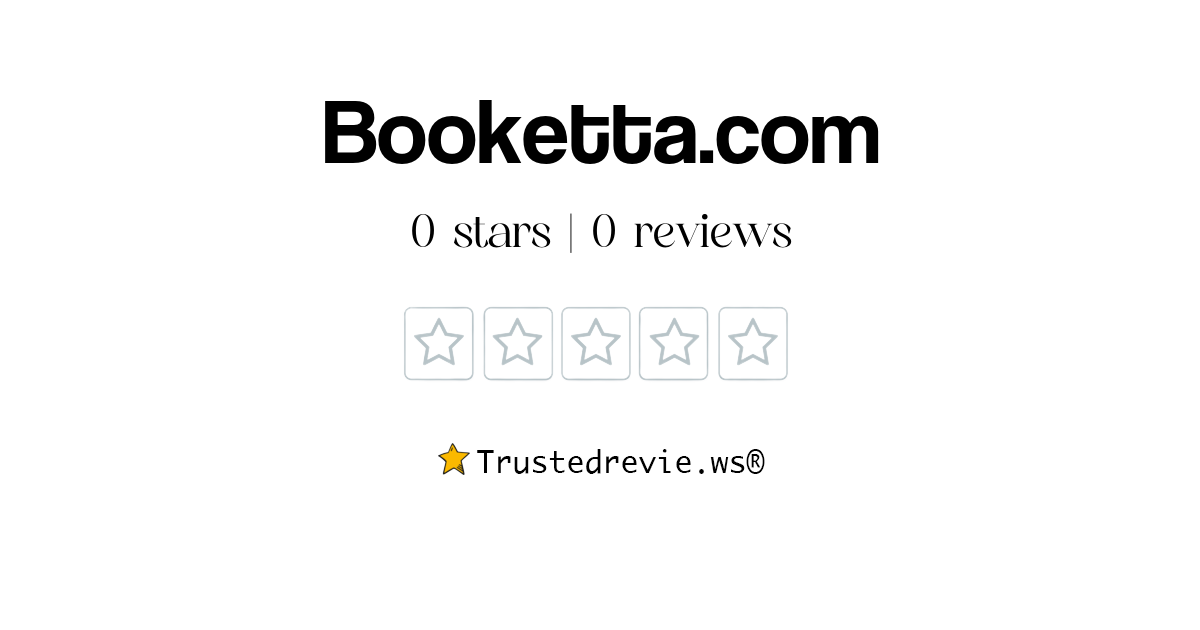 Booketta.com Review: Legit or Scam? [2026 New Reviews]