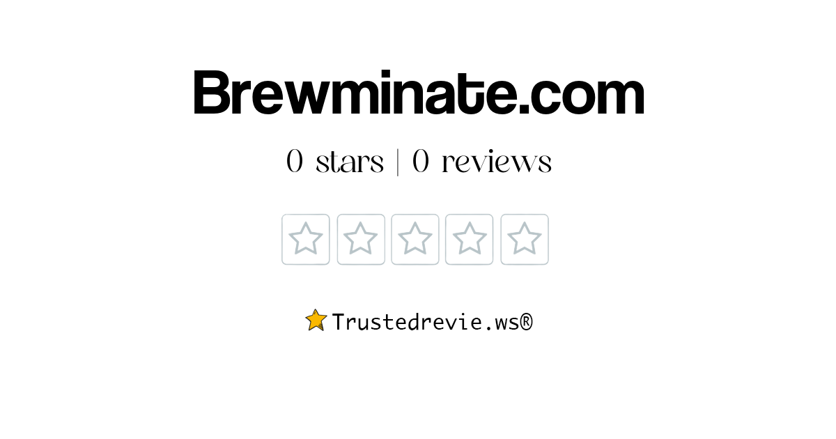 Brewminate Review Legit Or Scam 2025 New Reviews 