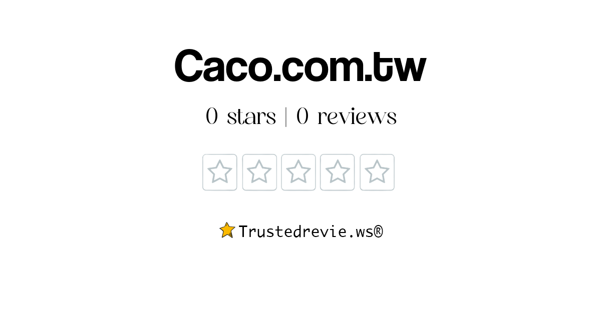 Caco.com.tw Review: Legit or Scam? [2026 New Reviews]