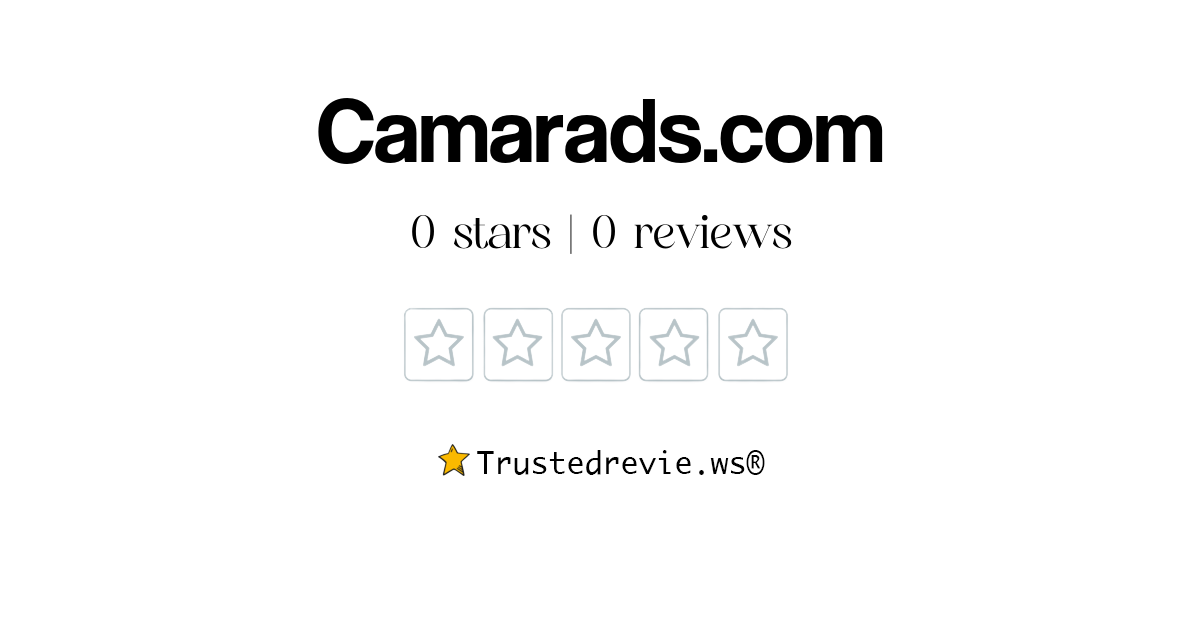 Camarads.com Review: Legit or Scam? [2024 New Reviews]