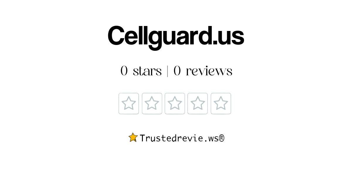 Cellguard.us Review: Legit or Scam? [2026 New Reviews]