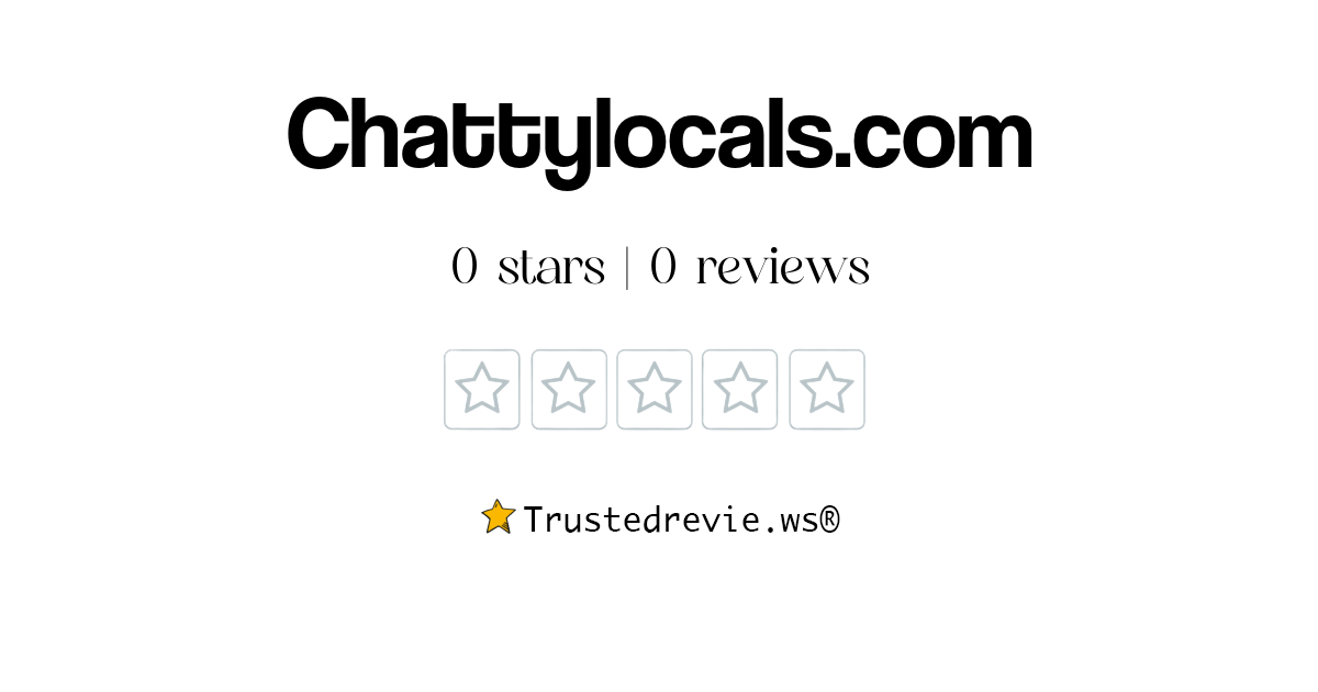 Chattylocals.com Review: Legit or Scam? [2026 New Reviews]