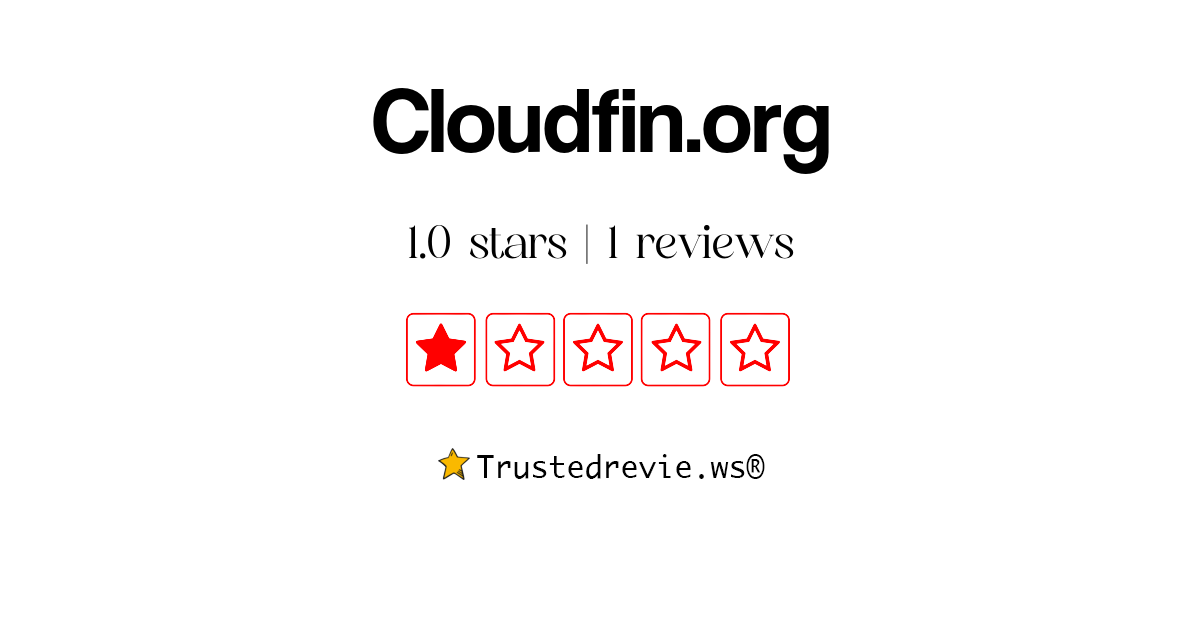 Cloudfin.org Review: Legit or Scam? [2026 New Reviews]