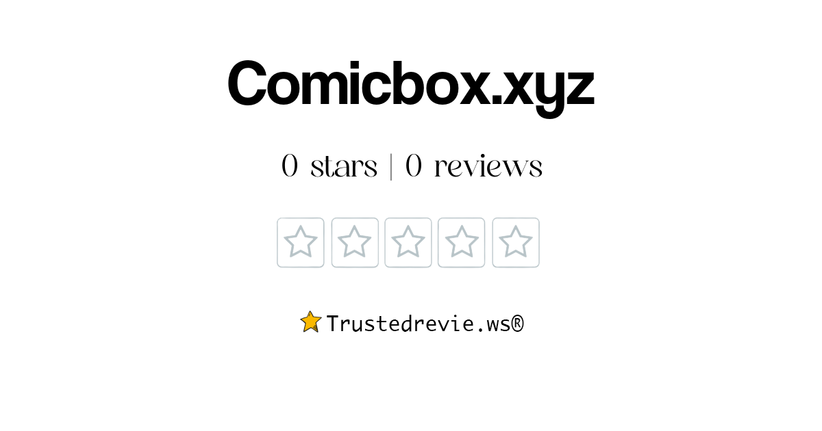 Comicbox.xyz Review: Legit or Scam? [2024 New Reviews]