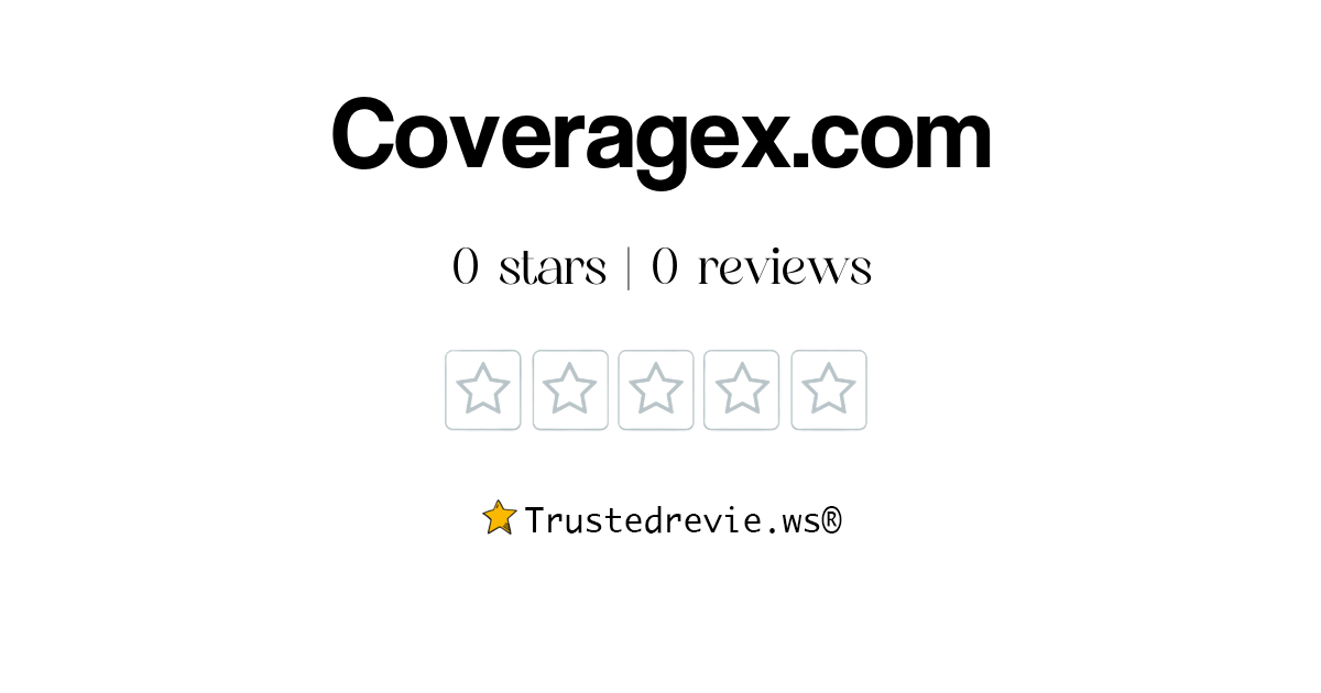 Coveragex.com Review: Legit or Scam? [2026 New Reviews]