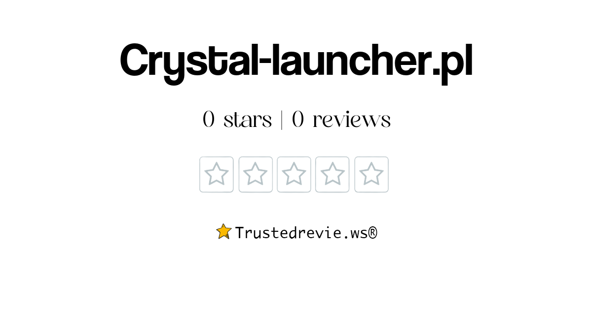 Crystal-launcher.pl Review: Legit or Scam? [2025 New Reviews]
