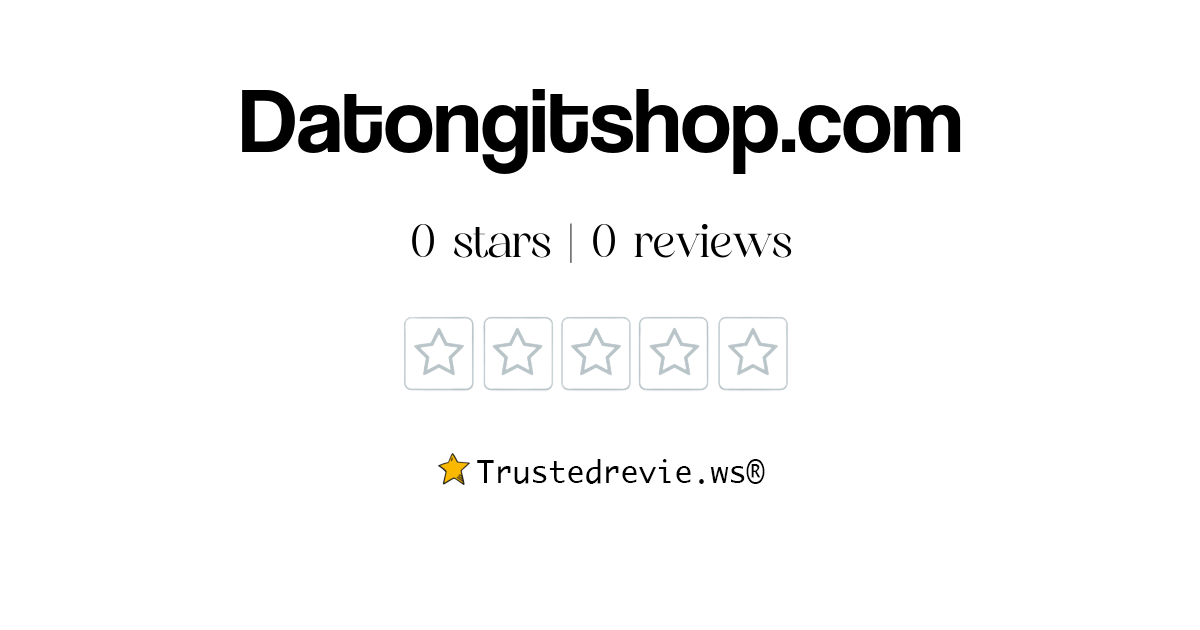 Datongitshop.com Reviews & Scams
