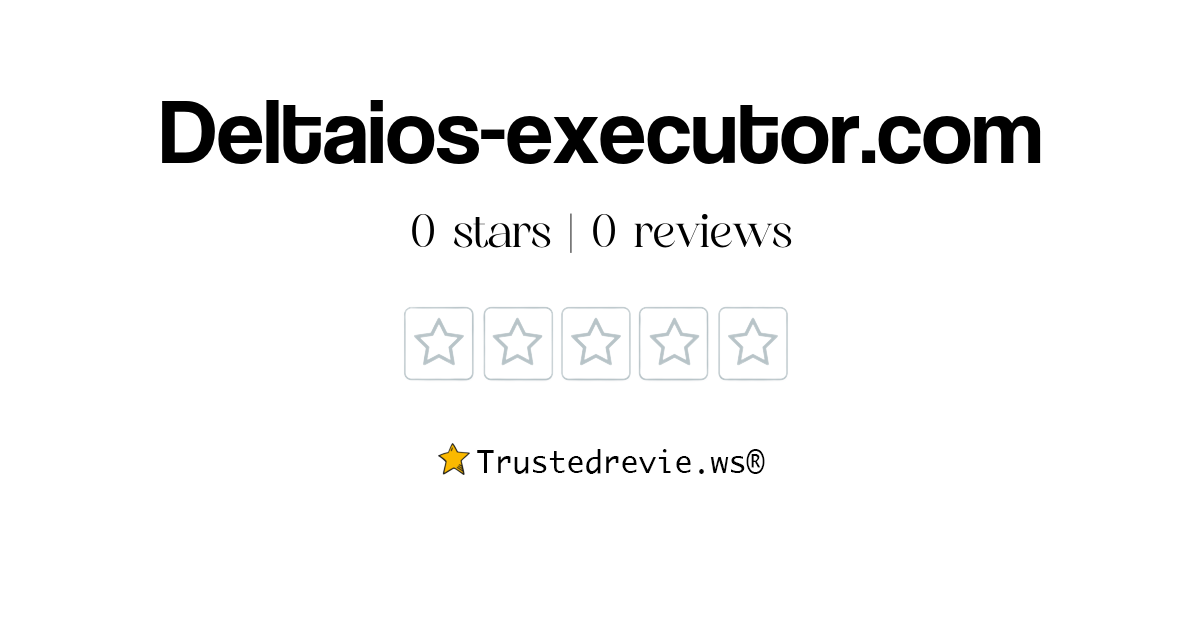 Deltaios-executor.com Review: Legit or Scam? [2026 New Reviews]