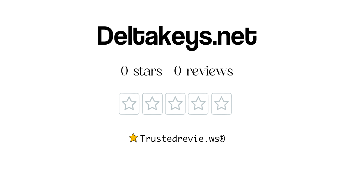 Deltakeys.net Review: Legit or Scam? [2026 New Reviews]