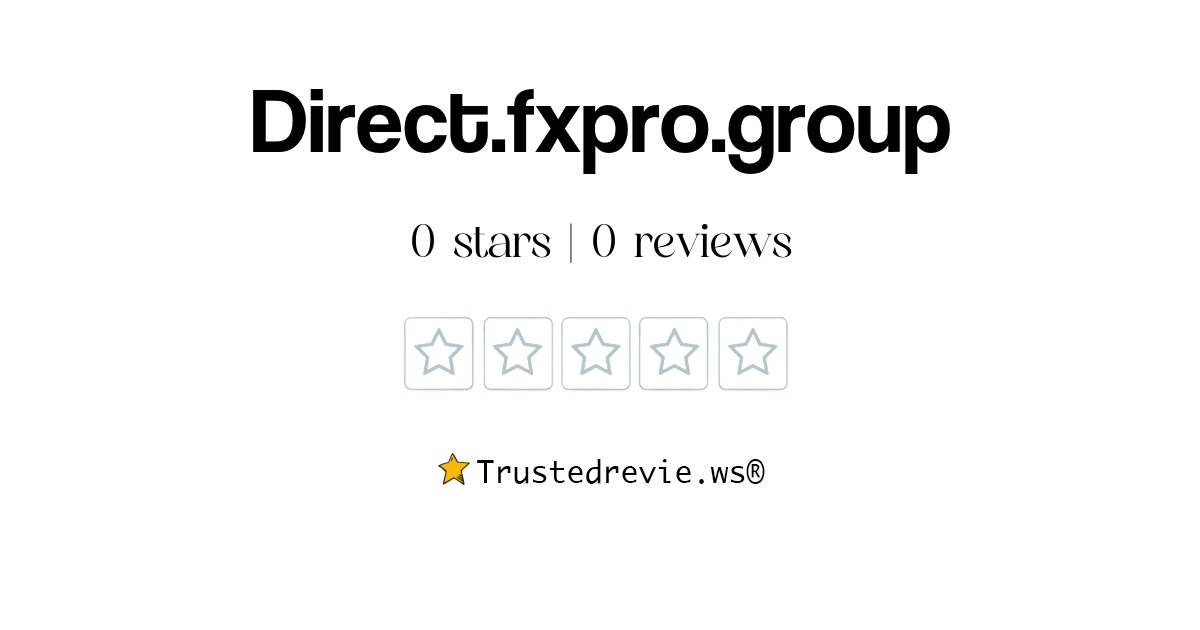 Direct.fxpro.group Review: Legit or Scam? [2026 New Reviews]