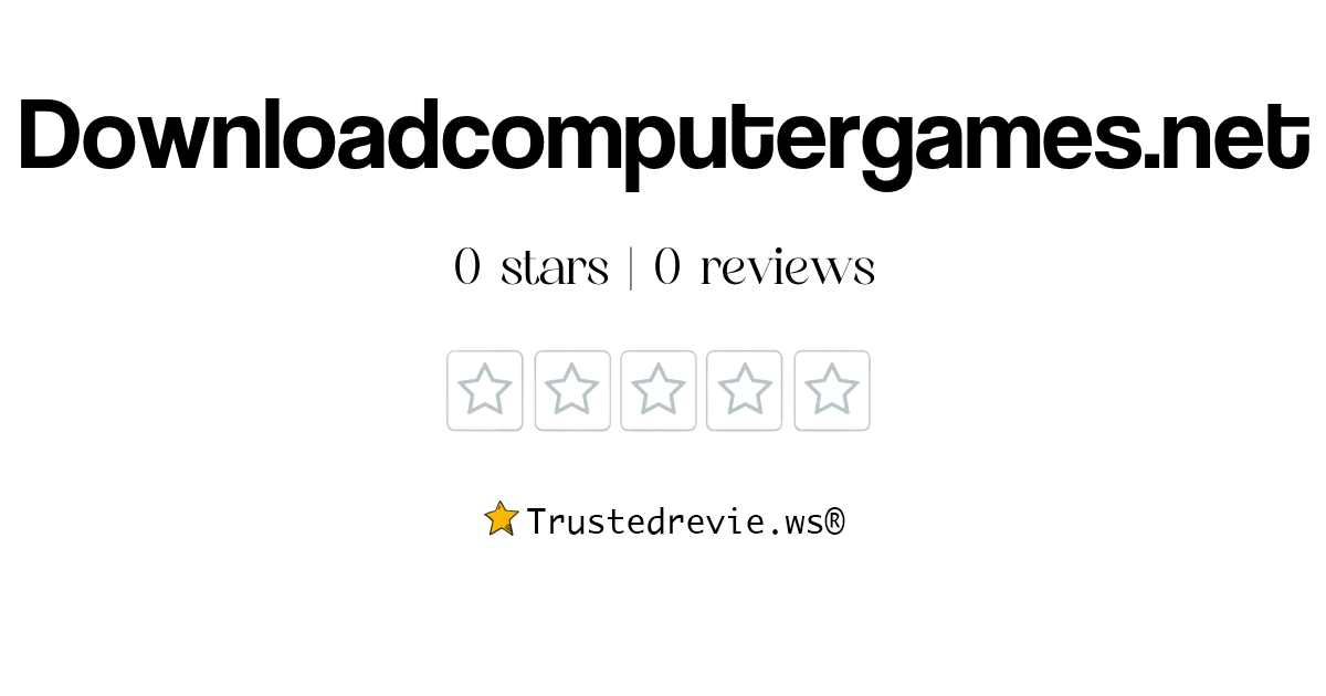 Downloadcomputergames.net Review: Legit or Scam? [2026 New Reviews]