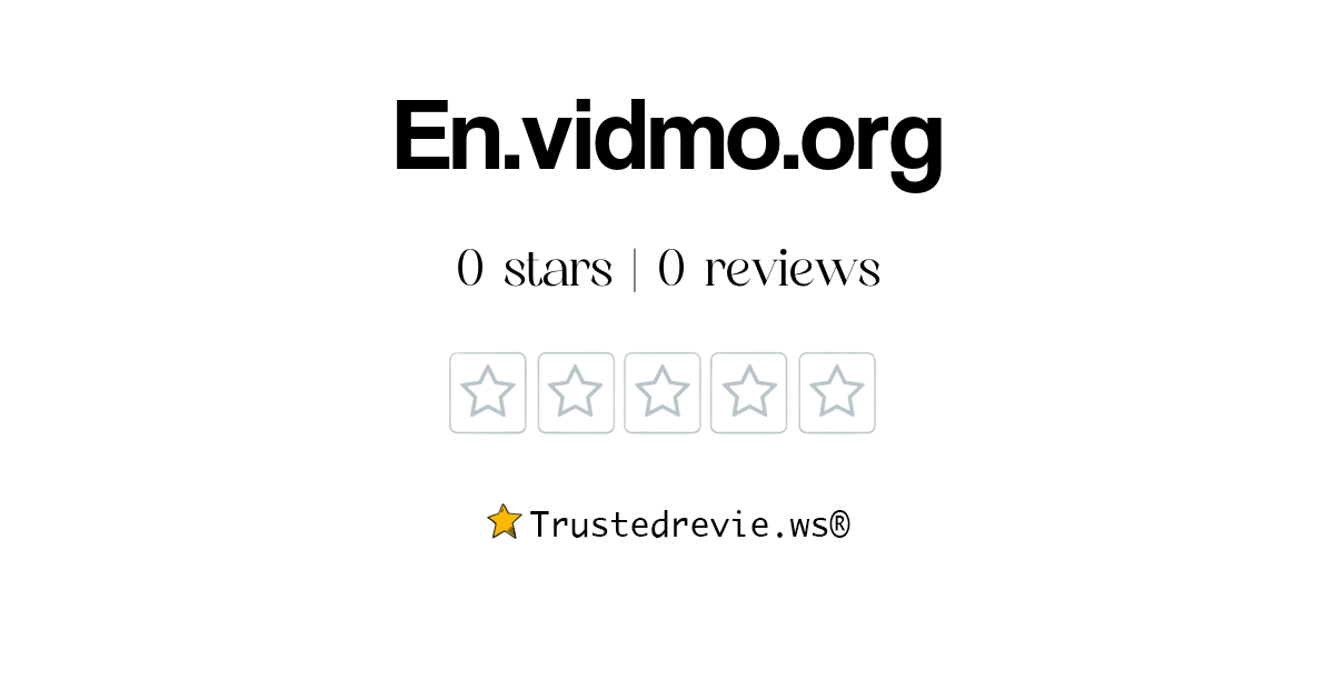 En.vidmo.org Review: Legit or Scam? [2024 New Reviews]