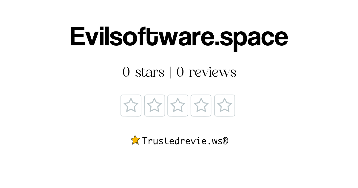 Evilsoftware.space Review: Legit or Scam? [2026 New Reviews]