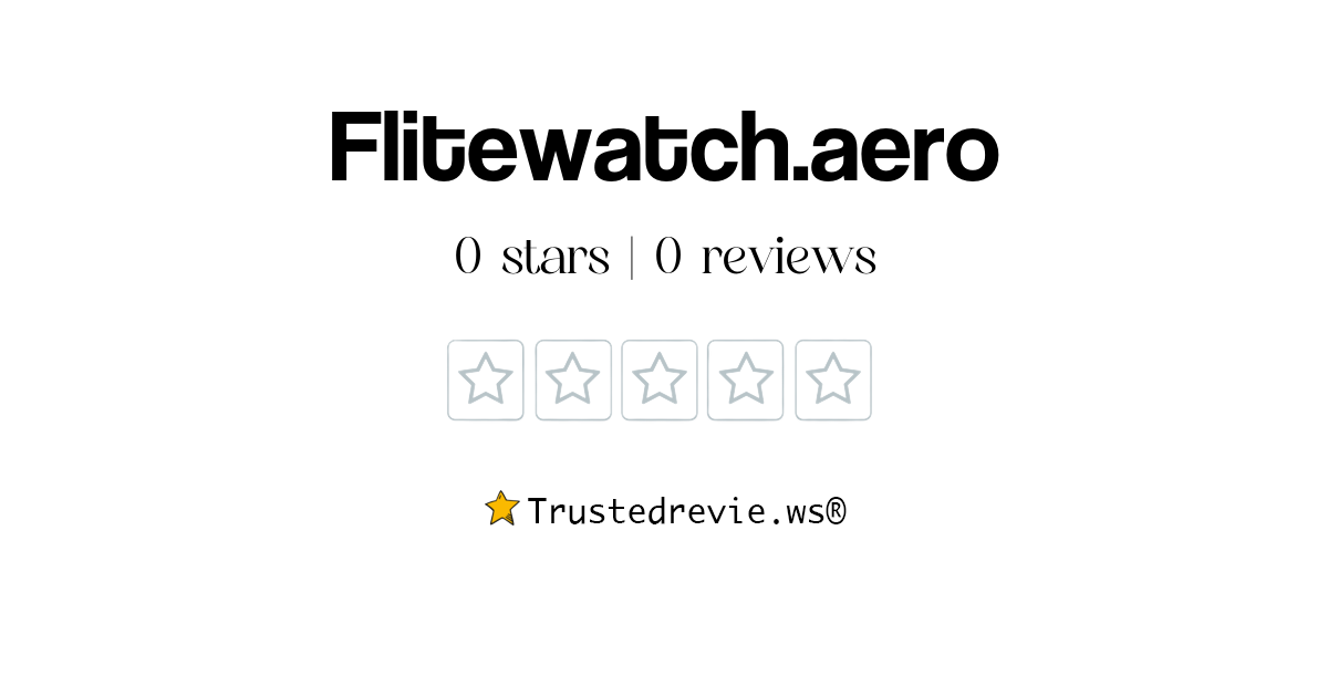 Flitewatch.aero Review: Legit or Scam? [2025 New Reviews]