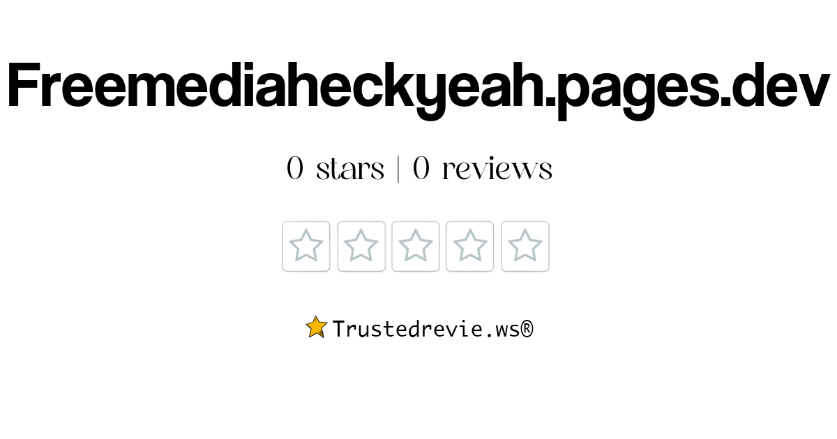 Freemediaheckyeah pages dev Review: Legit or Scam? 2025 New Reviews