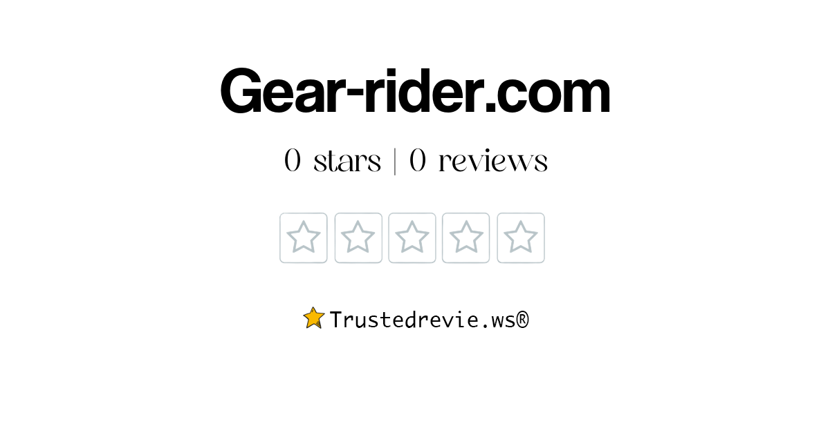 Gear-rider.com Review: Legit or Scam? [2026 New Reviews]