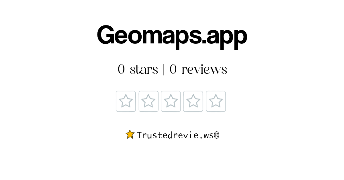 Geomaps.app Review: Legit or Scam? [2026 New Reviews]