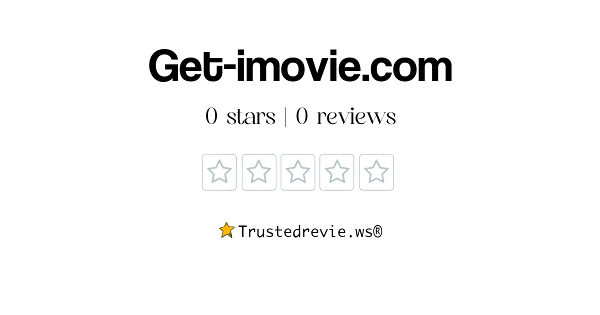 Get-imovie.com Review: Legit Or Scam? [2024 New Reviews]