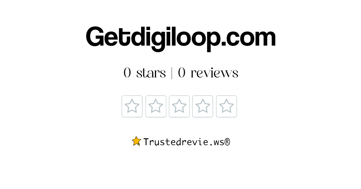 Getdigiloop.com Review: Legit or Scam? [2026 New Reviews]