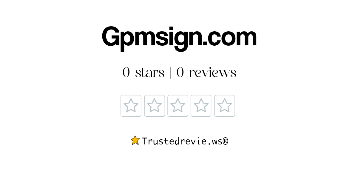 Gpmsign.com Reviews & Scams