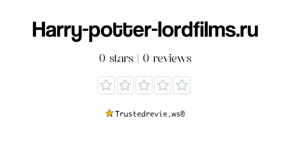 Harry potter lordfilms ru Review Legit Or Scam 2025 New Reviews 