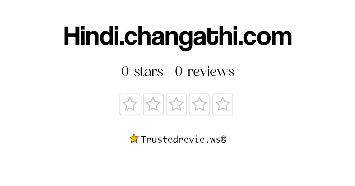 Hindi.changathi.com Review: Legit or Scam? [2026 New Reviews]