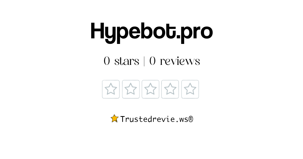 Hypebot.pro Review: Legit or Scam? [2026 New Reviews]