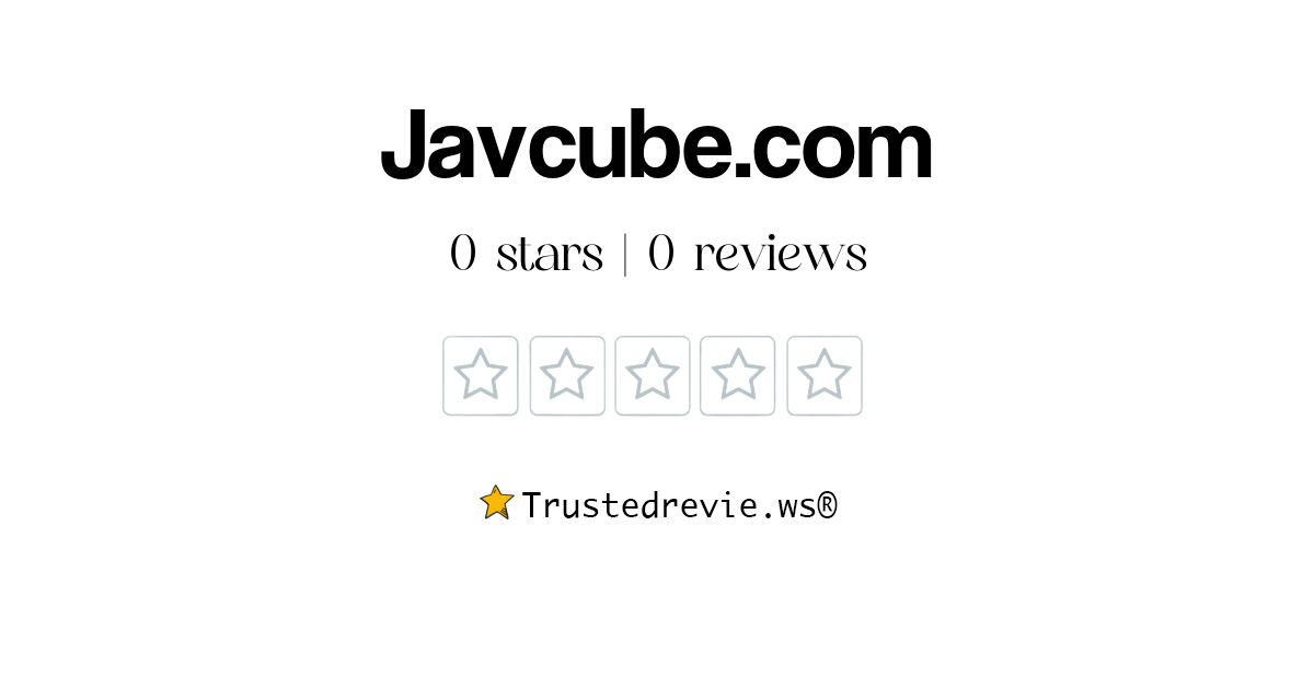 Javcube.com Review: Legit or Scam? [2024 New Reviews]