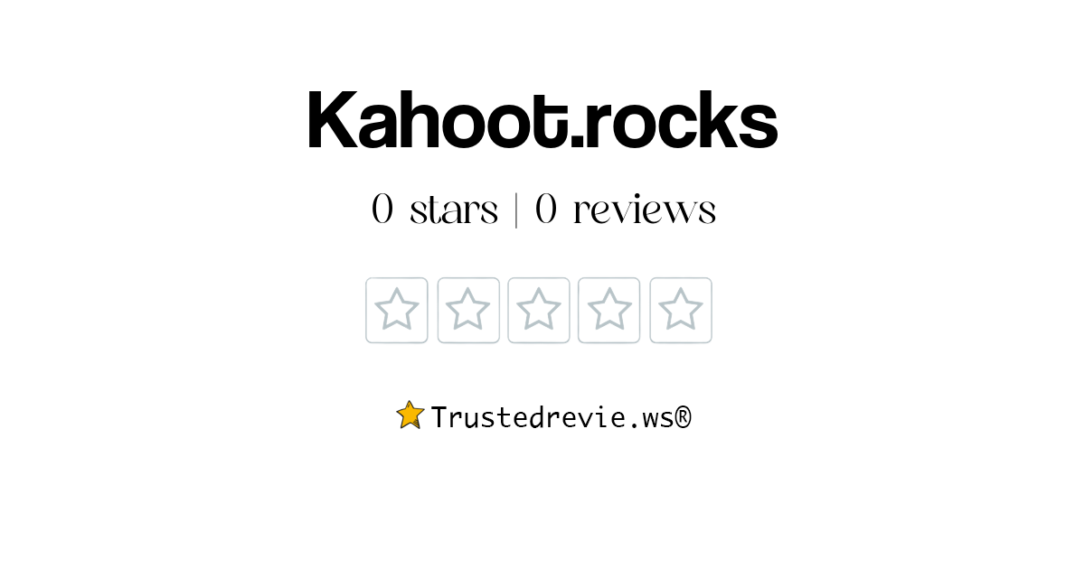 Kahoot.rocks Review Legit or Scam? [2024 New Reviews]