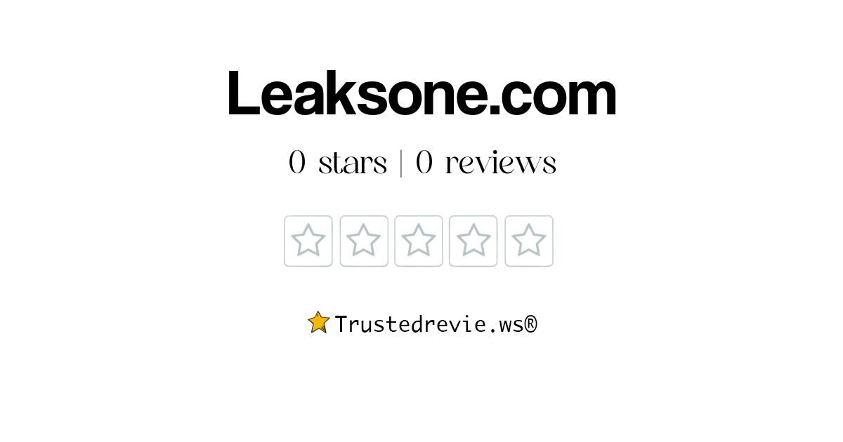 Leaksone.com Review: Legit or Scam? [2025 New Reviews]