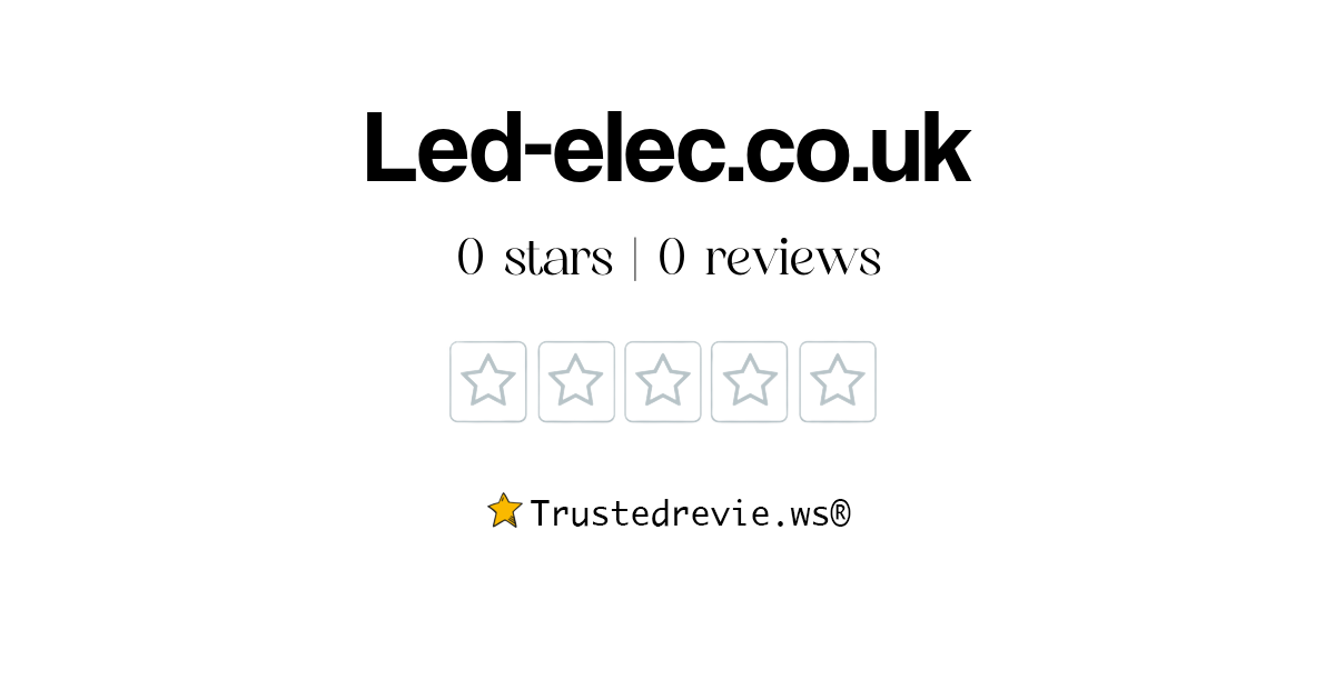 Ledelec.co.uk Review Legit or Scam? [2024 New Reviews]